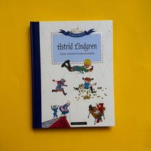 Last inn bildet i Galleri-visningsprogrammet, Barnas Beste: Astrid Lindgren Favorittfortellinger