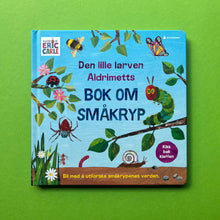Load image into Gallery viewer, Den lille larven Aldrimetts bok om småkryp