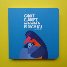 Load image into Gallery viewer, Godt gjort, mamma Pingvin