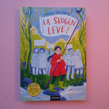 Load image into Gallery viewer, La skogen leve