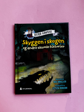 Last inn bildet i Galleri-visningsprogrammet, Herr Grøsse: Skyggen  i skogen og andre skumle historier

