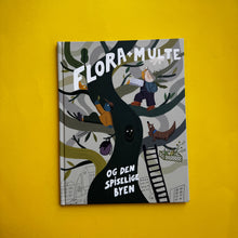 Load image into Gallery viewer, Flora + Multe og den spiselige byen
