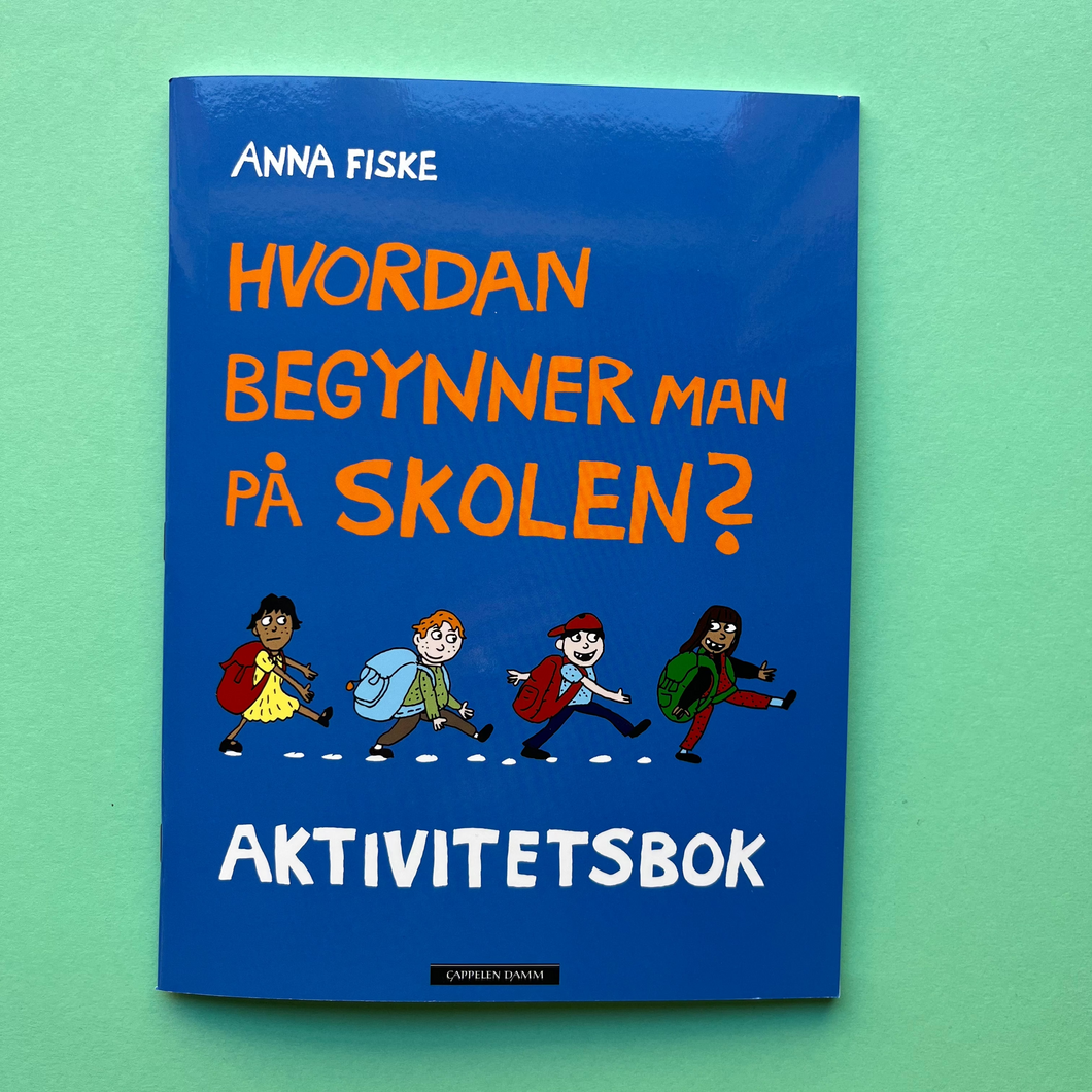 Hvordan begynner man på skolen? Aktivitetshefte