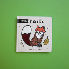 Last inn bildet i Galleri-visningsprogrammet, Wee Gallery Touch and Feel: Tails
