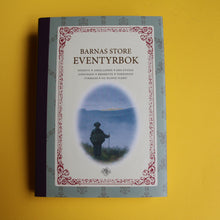 Last inn bildet i Galleri-visningsprogrammet, Barnas store eventyrbok - ny design
