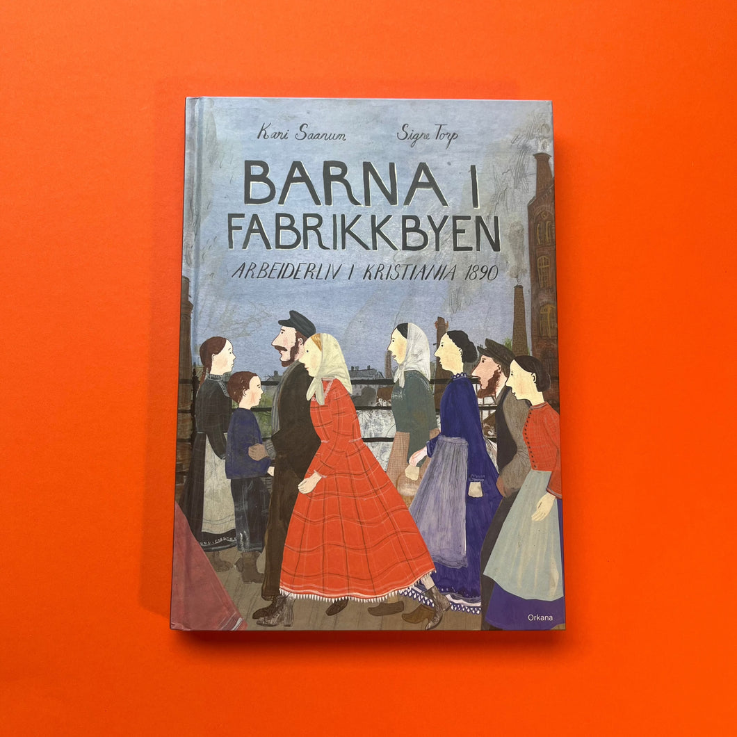 Barna i fabrikkbyen