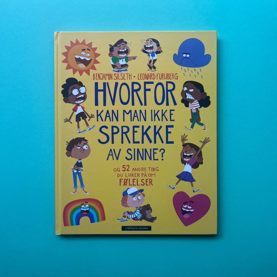 Hvorfor  kan man ikke sprekke av sinne?