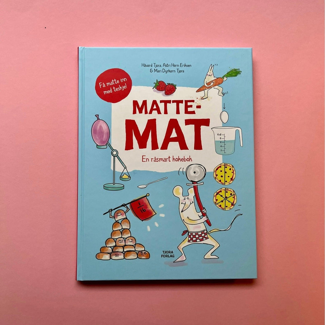Mattemat - En råsmart kokebok