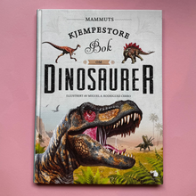 Last inn bildet i Galleri-visningsprogrammet, Mammuts Kjempestore Bok om Dinosaurer
