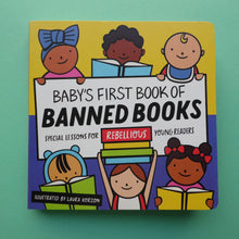Load image into Gallery viewer, Baby&#39;s first book of banned books
