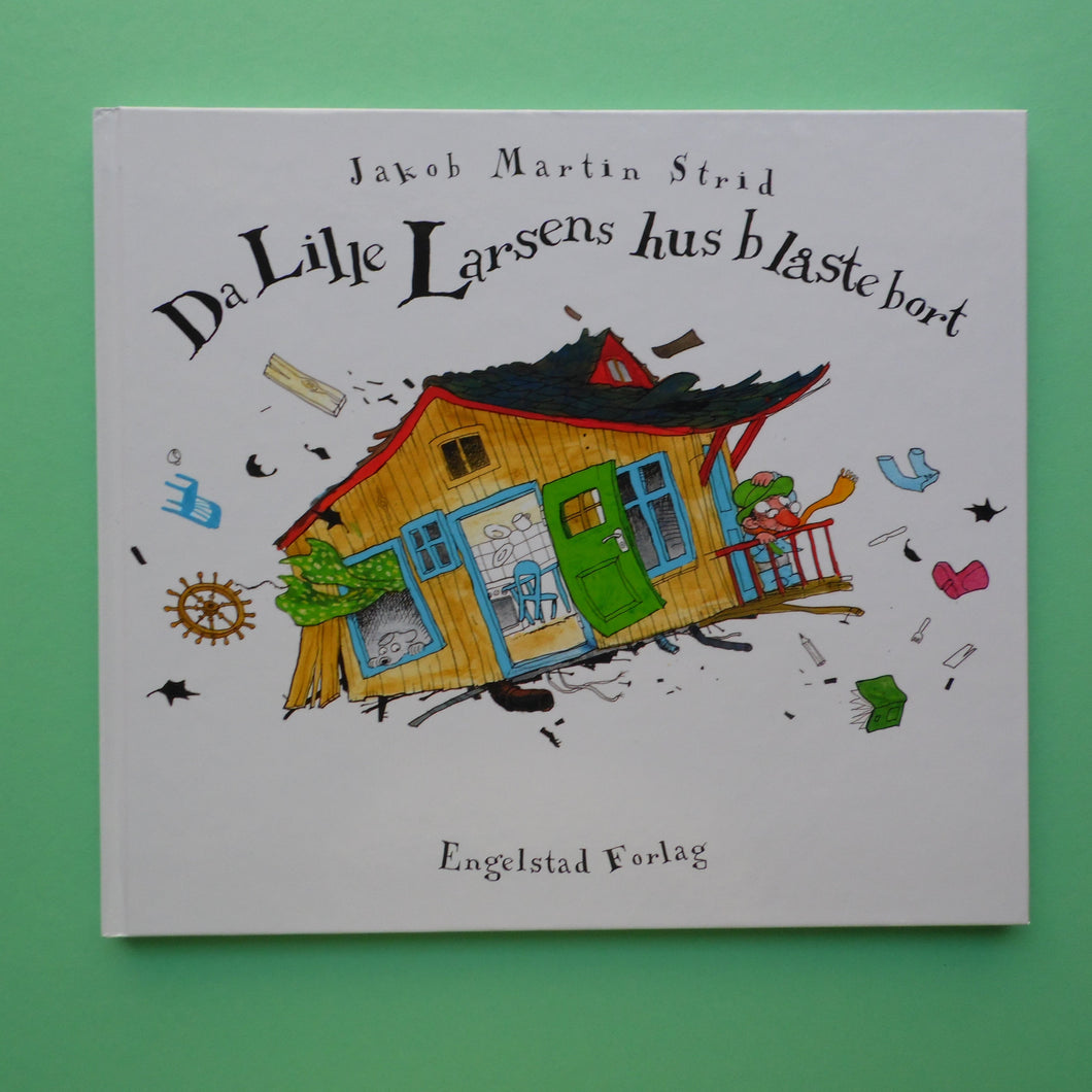 Da lille Larsens hus blåste bort