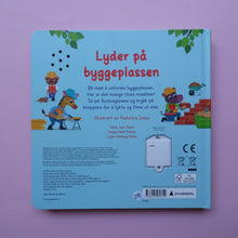 Last inn bildet i Galleri-visningsprogrammet, Lyder på byggeplassen

