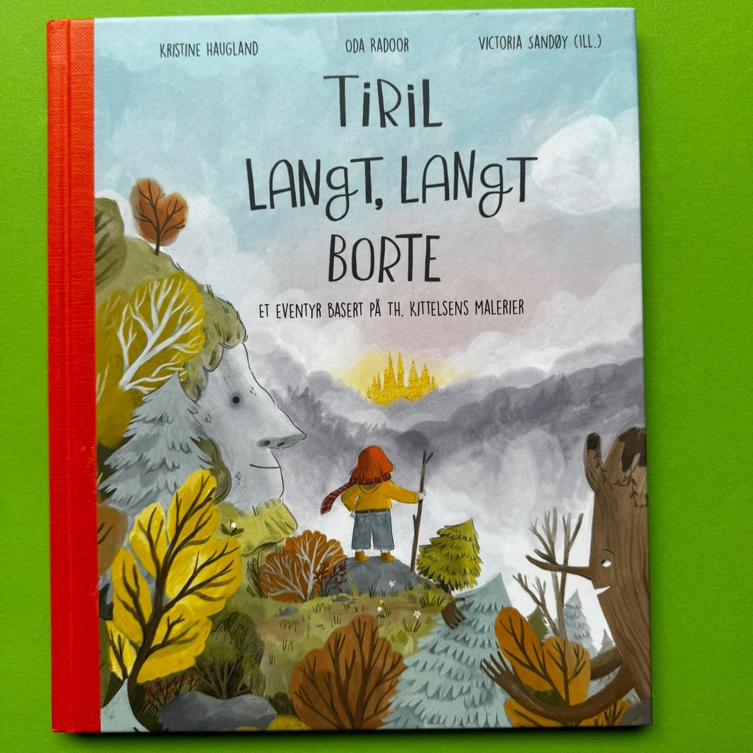 Tiril langt, langt borte