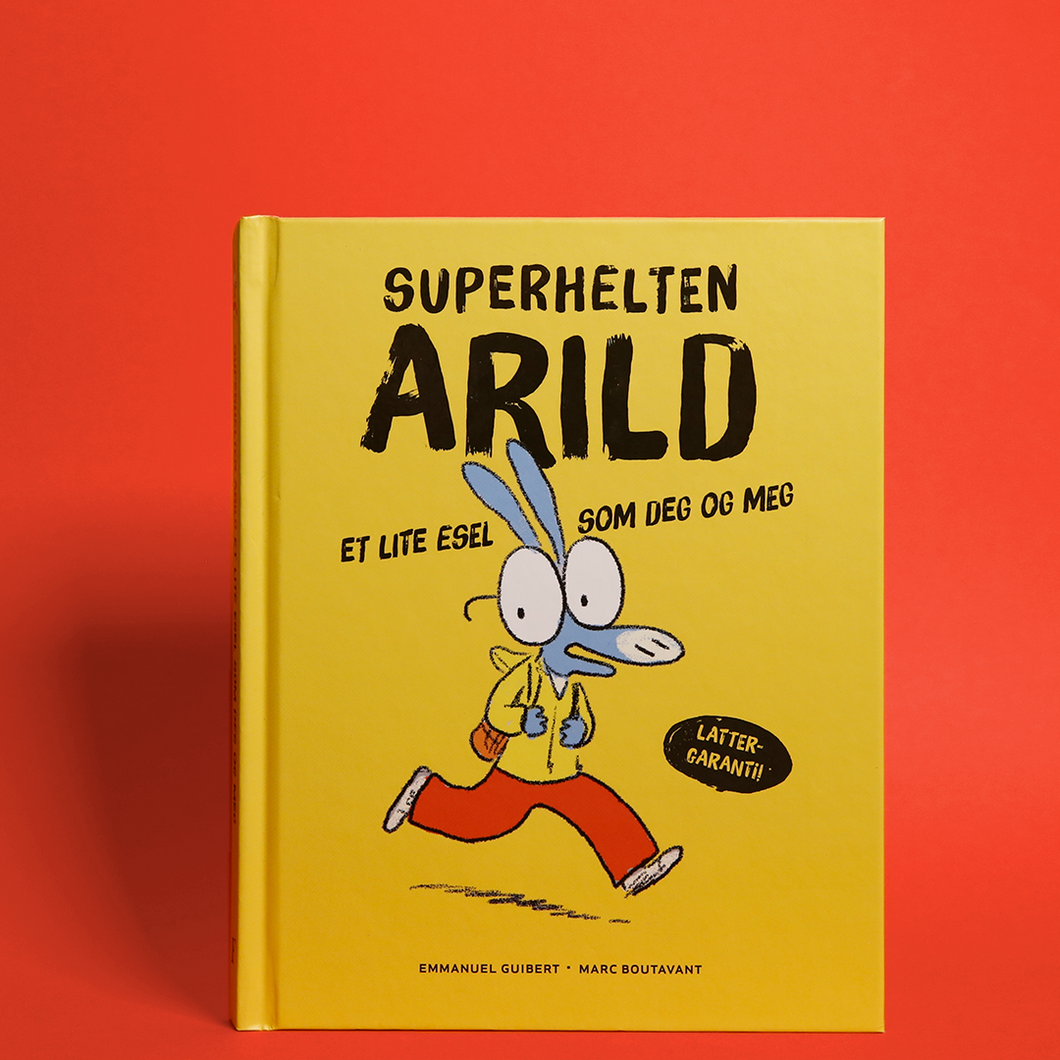 Superhelten Arild: Et lite esel som deg og meg