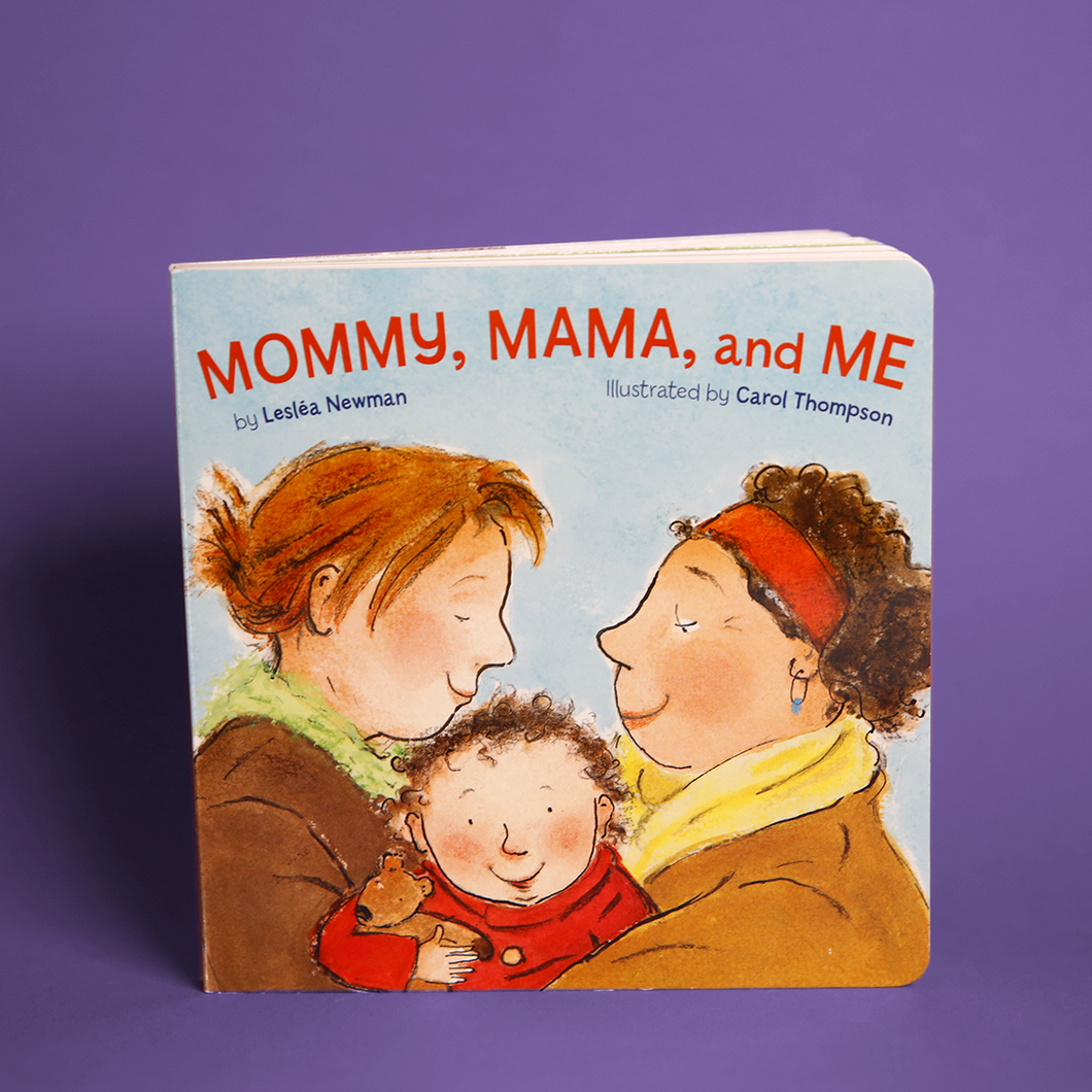 Mommy, mama, and me